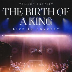 Tommee Profitt - The Birth Of A King: Live In Concert  BLU-RAY